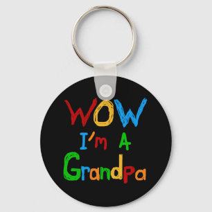 WOW I'm a Grandpa T-shirts and Gifts Key Ring