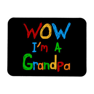 WOW I'm a Grandpa T-shirts and Gifts Magnet