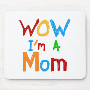 WOW I'm a Mum T-shirts and GIfts Mouse Mat