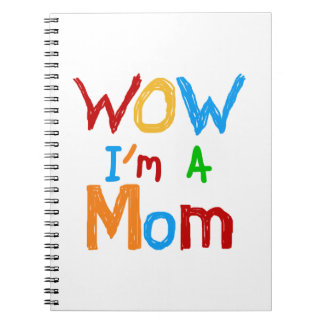 WOW I'm a Mum T-shirts and GIfts Notebook