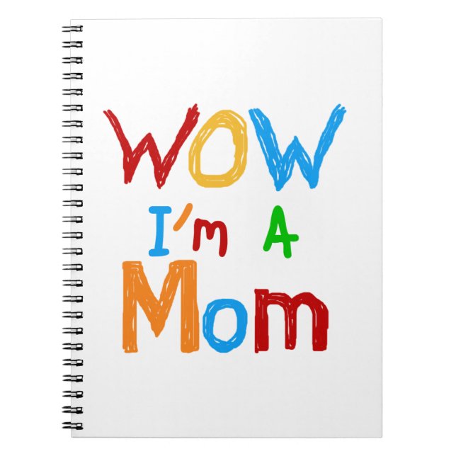 WOW I'm a Mum T-shirts and GIfts Notebook (Front)