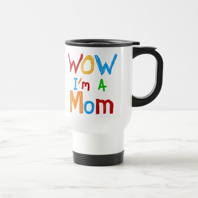 WOW I'm a Mum T-shirts and GIfts Travel Mug (Right)