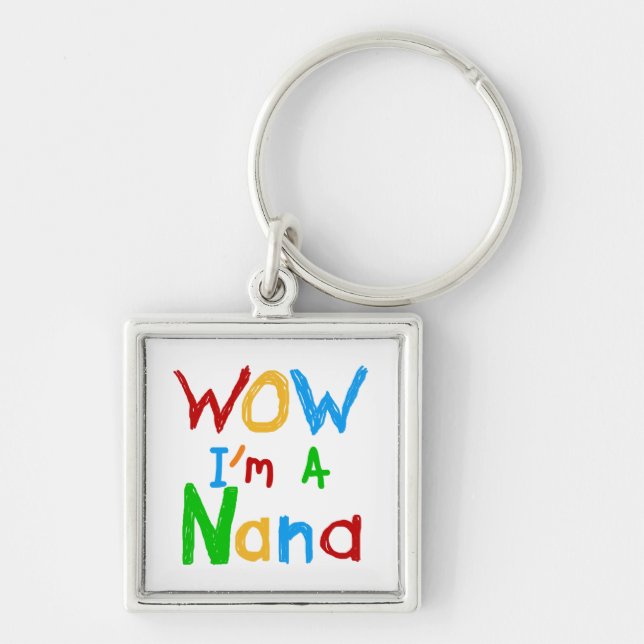 WOW I'm a Nana tshirts and Gifts Key Ring (Front)