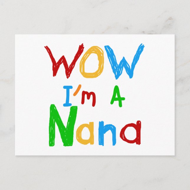 WOW I'm a Nana tshirts and Gifts Postcard (Front)