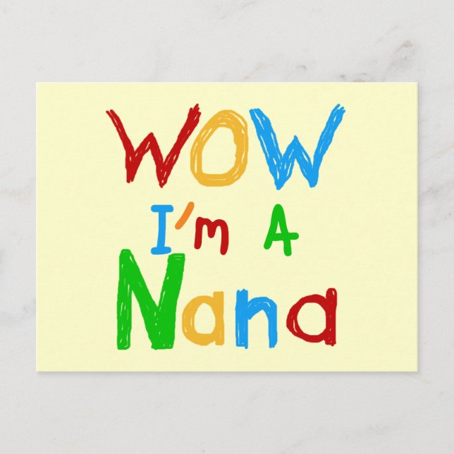 WOW I'm a Nana tshirts and Gifts Postcard (Front)
