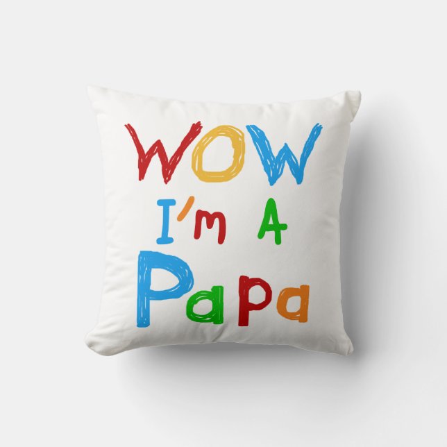 Wow I'm a Papa Tshirts and GIfts Cushion (Front)