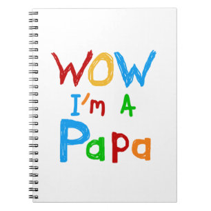 Wow I'm a Papa Tshirts and GIfts Notebook