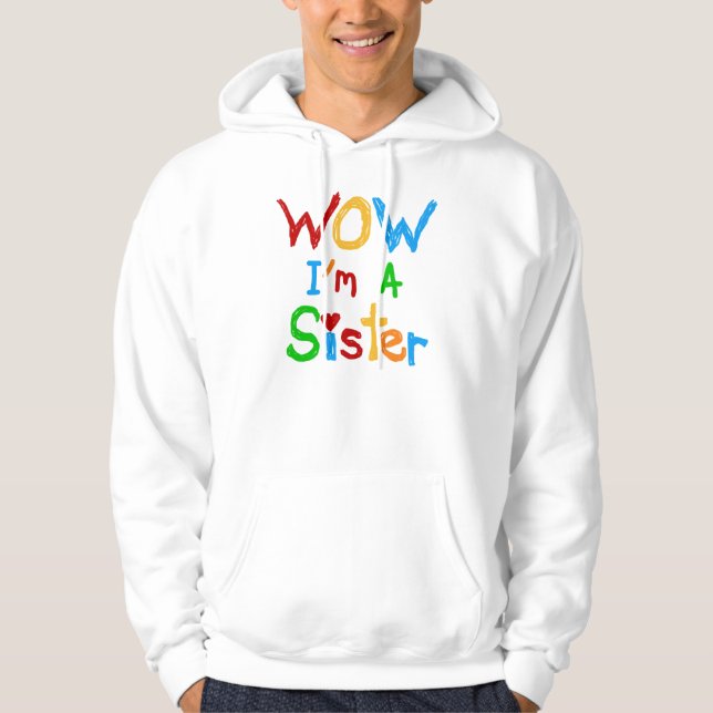 WOW I'm a Sister T-shirts and GIfts (Front)