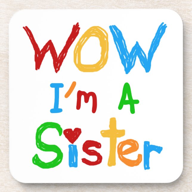 WOW I'm a Sister T-shirts and GIfts Coaster (Front)