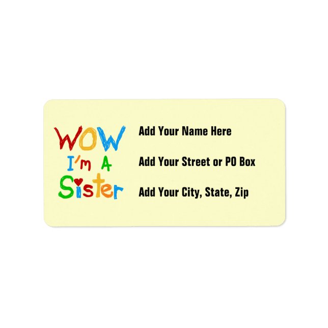 WOW I'm a Sister T-shirts and GIfts Label (Front)