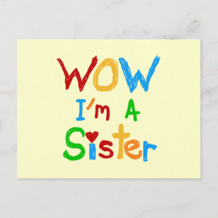 WOW I'm a Sister T-shirts and GIfts Postcard