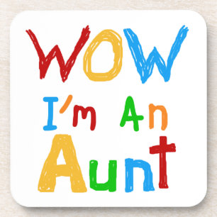WOW I'm an Aunt T shirts and Gifts Coaster