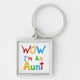 WOW I'm an Aunt T shirts and Gifts Key Ring