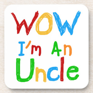 WOW I'm an Uncle T-shirts and GIfts Coaster
