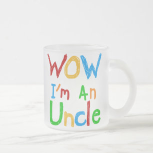 WOW I'm an Uncle T-shirts and GIfts Frosted Glass Coffee Mug