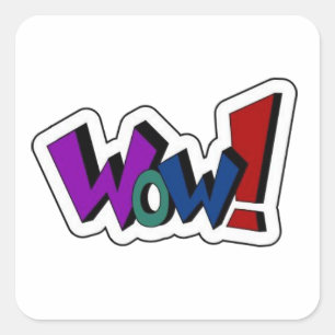 Wow! in multiple colors square sticker