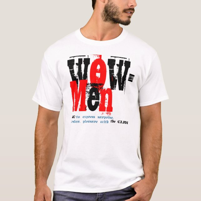 WOW??? It means something like "Well, wow!" T-Shirt (Front)