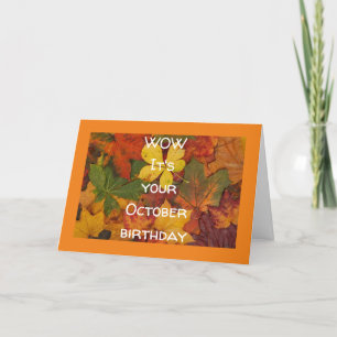 WOW IT'S YOUR **OCTOBER BIRTHDAY** CARD