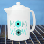 Wow Mum Floral<br><div class="desc">Wow mum teal and turquoise floral gifts</div>