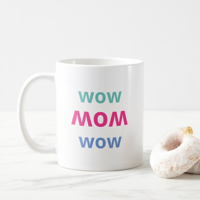 Wow Mum Mother’s Day Coffee Mug (With Donut)