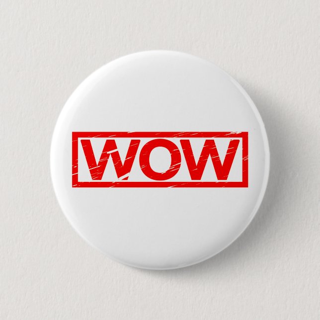 Wow Stamp 6 Cm Round Badge (Front)