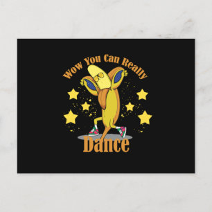 Wow You Can Really Dance Postcard