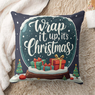 Wrap It Up It’s Christmas Snow Globe Design Cushion