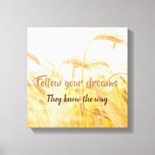 Wrapped Canvas-Follow Your Dreams Canvas Print
