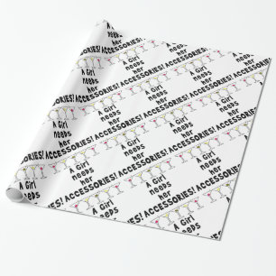 WRAPPING PAPER, A GIRL NEEDS HER ACCESSORIES PAPER