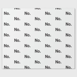 Wrapping Paper: No. Paper