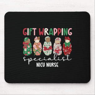 Wrapping Specialist Nicu Nurse Christmas Nicu Nurs Mouse Mat