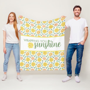 Wrapping You In Sunshine Fleece Blanket