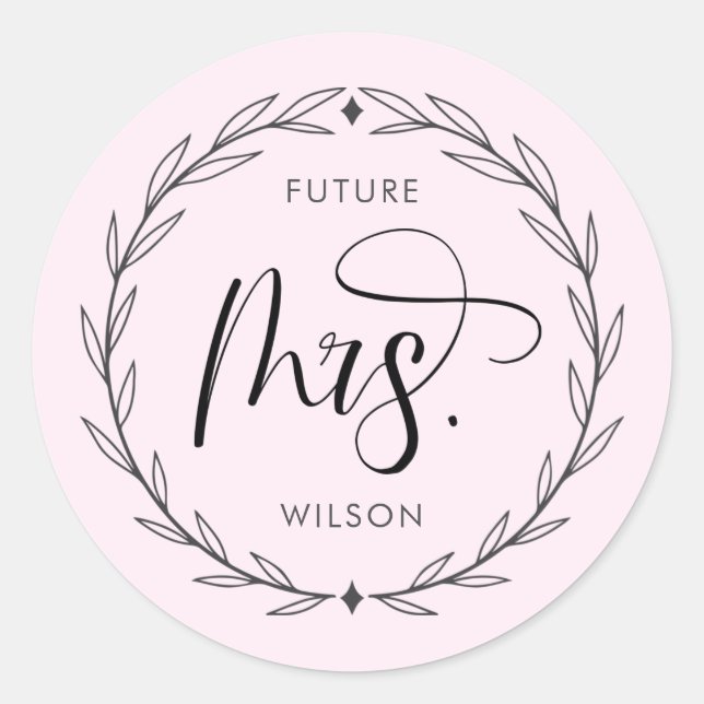 Wreath Future Mrs.Typography Bridal Shower  Classic Round Sticker (Front)