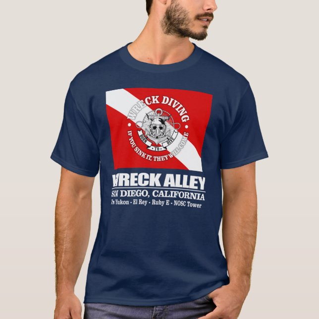 Wreck Alley (San Diego)(wreck Diving) T-Shirt (Front)