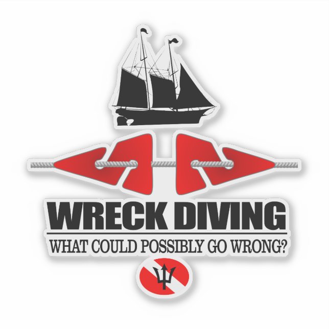 Wreck Diving (What Could Possibly Go Wrong?)  (Front)