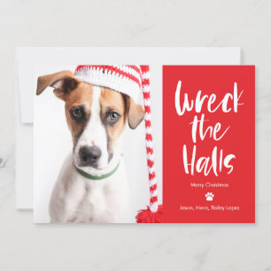 Wreck The Halls Editable Colour Pet Holiday Card