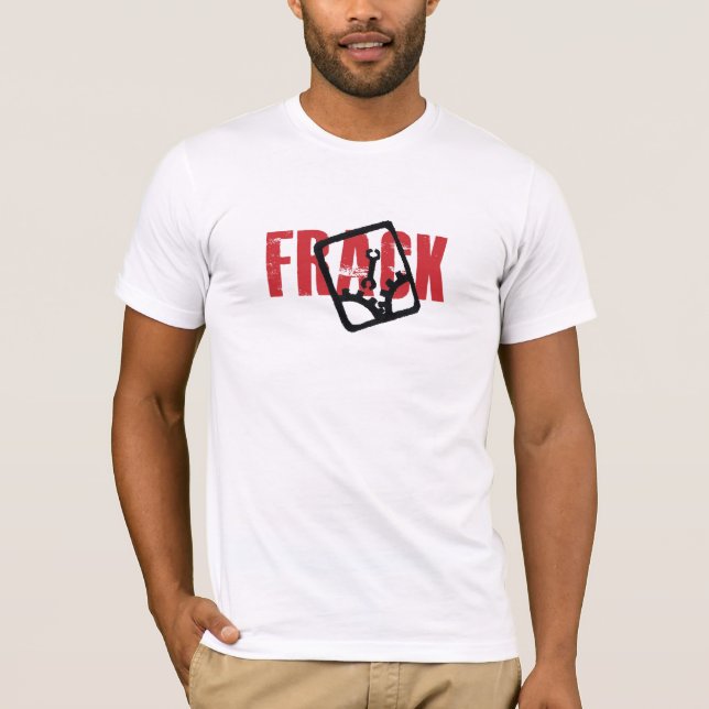 Wrench in Fracking Machine t-shirt (Front)