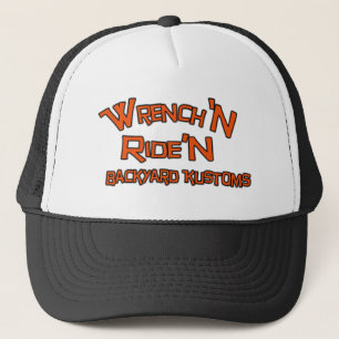 Wrench'N Ride'N Back Yard Kustoms Trucker Hat