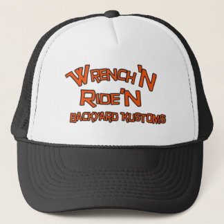 Wrench'N Ride'N Back Yard Kustoms Trucker Hat