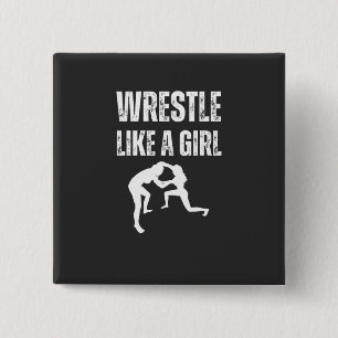 Wrestle Like A Girl, Fight Like A Girl 15 Cm Square Badge