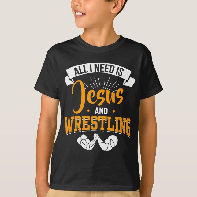 Wrestle Sport God Wrestling  for Christian Jesus T-Shirt (Front)