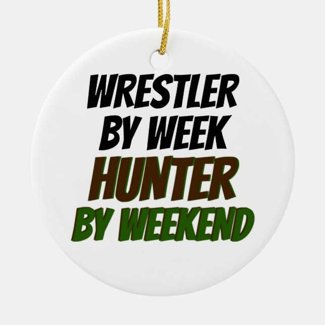 Wrestler by Week Hunter by Weekend Ceramic Tree Decoration (Front)