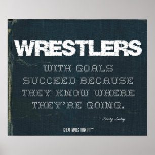 Wrestlers with Goals Succeed in Denim Poster