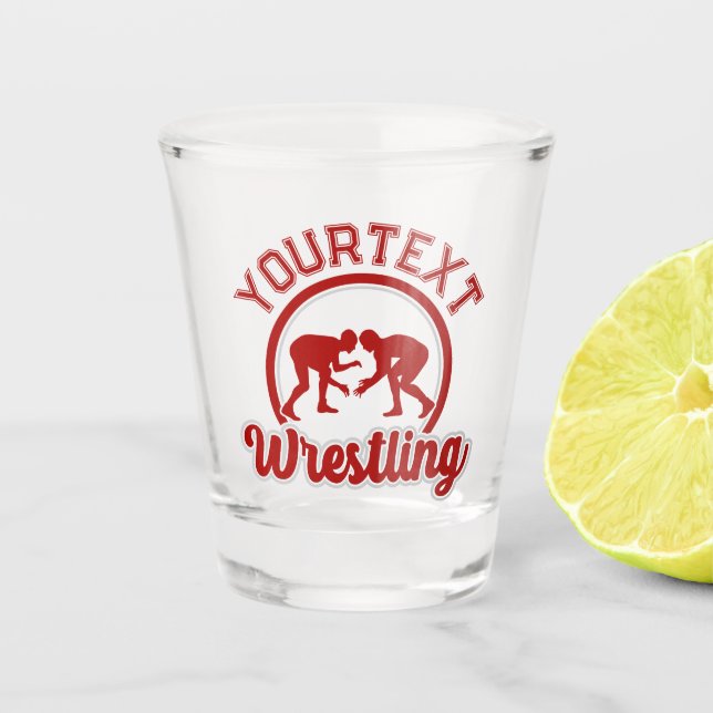  Wrestling ADD NAME Grapple Champion Team Player  Shot Glass (Front)