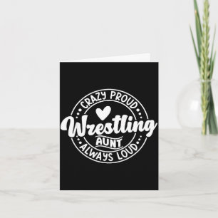 Wrestling auntie wrestler wrestle proud aunt card