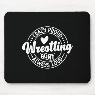 Wrestling auntie wrestler wrestle proud aunt mouse mat