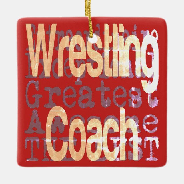 Wrestling Coach Extraordinaire Ceramic Ornament (Front)