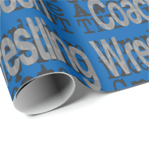 Wrestling Coach Extraordinaire Wrapping Paper