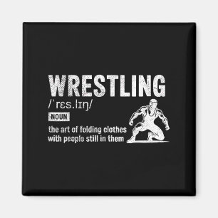 Wrestling Definition Art of Folding Clothes with Magnet