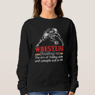 Wrestling Definition Women Men Girl Boy Kids Wrest Sweatshirt